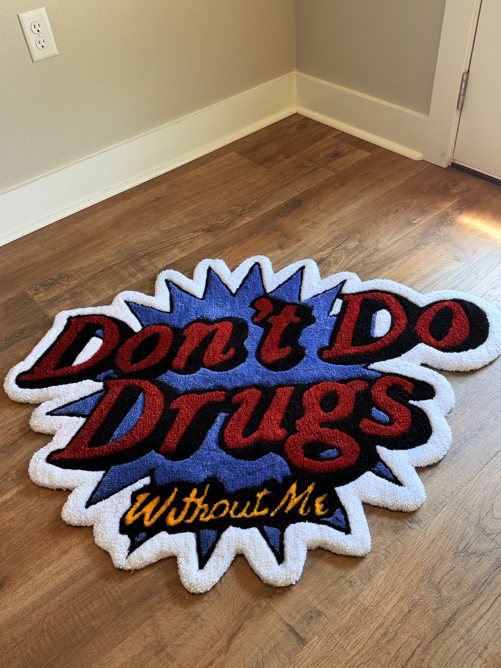 “Don’t Do Drugs…”